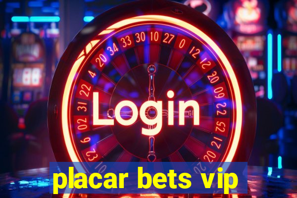 placar bets vip